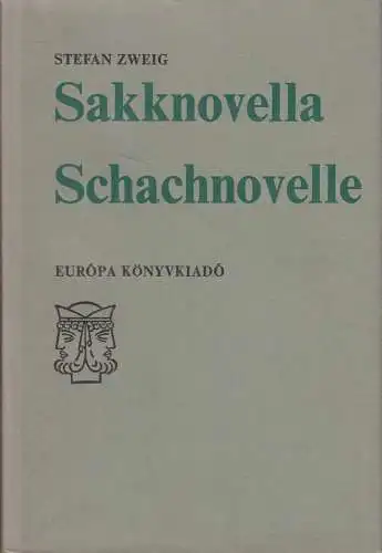 Buch: Schachnovelle / Sakknovella, Stefan Zweig, 1976, Europa Könyvkiado
