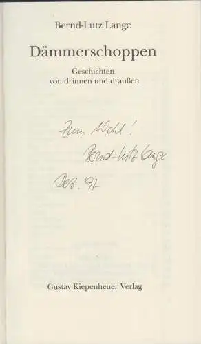 Buch: Dämmerschoppen, Lange, Bernd-Lutz, 1997, Kiepenheuer, Leipzig, signiert