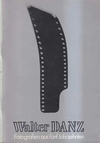 Buch: Walter Danz - Fotografien aus fünf Jahrzehnten, 1979, Staatliche Galerie