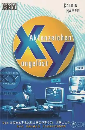 Buch: Aktenzeichen XY...ungelöst, Hampel, Katrin, 1997, Burgschmiet