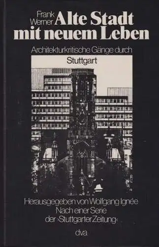 Buch: Alte Stadt mit neuem Leben, Werner, Frank, 1976, DVA, gebraucht, sehr gut