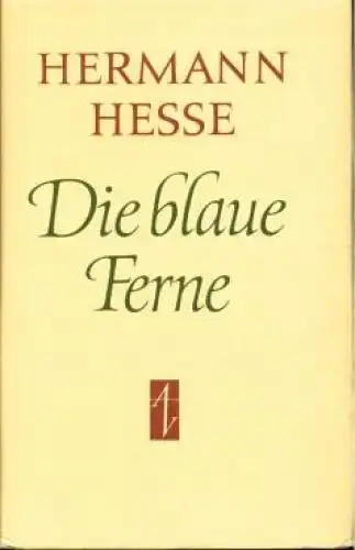 Buch: Die blaue Ferne, Hesse, Hermann. 1989, Aufbau Verlag, gebraucht, sehr gut