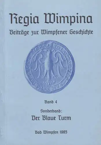 Buch: Regia Wimpina 4 - Beiträge zur Wimpfener Geschichte, Haberhauer, 1985
