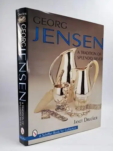 Buch: Georg Jensen - A Tradition of Splendid Silver, Janet Drucker, Schiffer