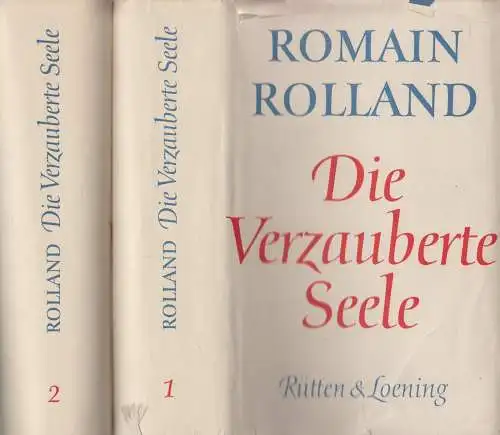 Buch: Die Verzauberte Seele, Rolland, Romain. 2 Bände, 1963, Rütten & Loening