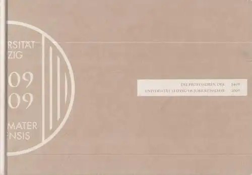 Buch: Die Professoren der Universität Leipzig im Jubiläumsjahr, Häuser, 2009