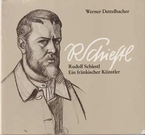 Buch: Schiestl, Dettelbacher, Werner, 1981, Verlag I. Beck, Rudolf Schiestl