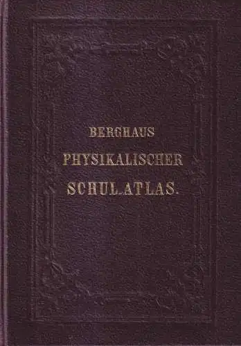 Buch: Physikalischer Schulatlas, Heinrich Berghaus, 1985, Hermann Haack Verlag