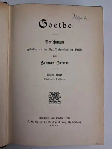 Buch: Goethe, Herman Grimm, 1903, Cotta, mit Exlibris von Josef Hofmiller