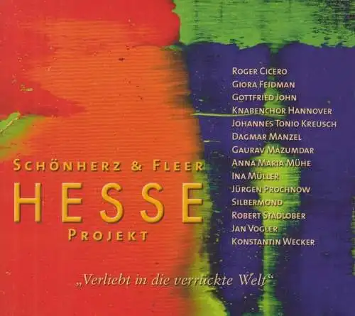 CD: Hermann Hesse - Hesse Projekt. 2008, Verliebt in die verrückte Welt, gut