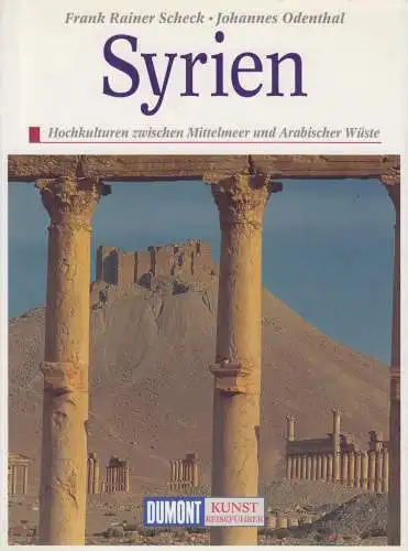 Buch: Syrien, Scheck, Frank Rainer / Odenthal, Johannes. 1998, DuMont Buchverlag