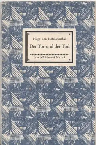 Insel-Bücherei 28, Der Tor und der Tod, Hofmannsthal, Hugo von. 1950