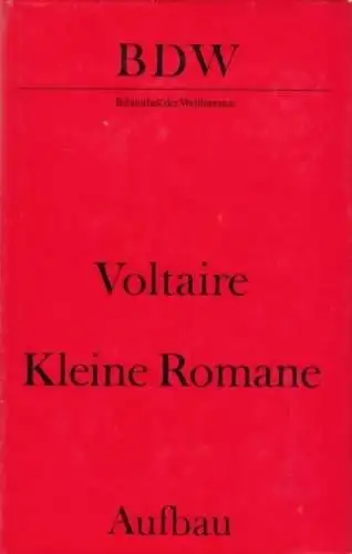 Buch: Kleine Romane, Voltaire. Bibliothek der Weltliteratur, 1972, Aufbau-Verlag