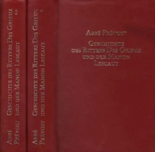 Buch: Geschichte des Ritters Des Grieux und der Manon Lescaut, Abbe Prevost