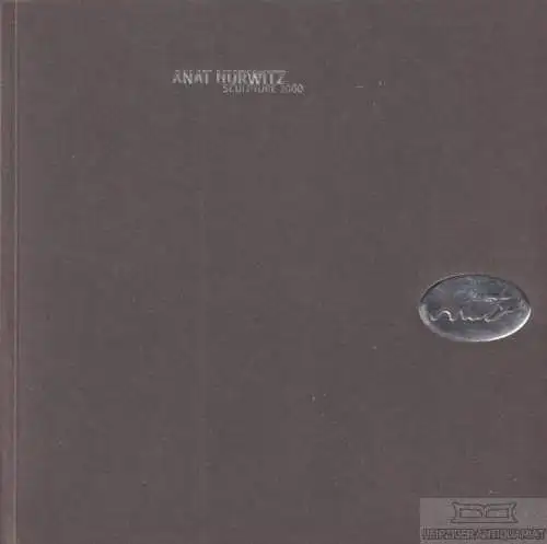 Buch: Sculpture 2000, Hurwitz, Anat. 2000, Verlag Anat Hurwitz