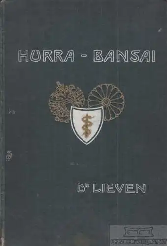 Buch: Hurra-Bansai!, Lieven, Heinrich. 1905, gebraucht, gut