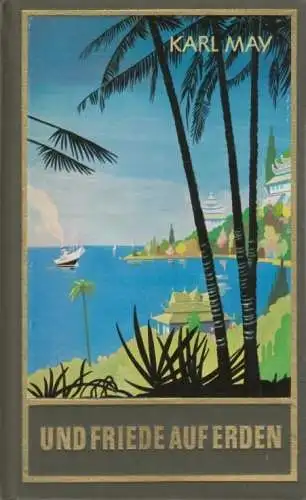 Buch: Und Friede auf Erden, May, Hans. Karl May's Gesammelte Werke, 1958