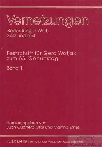 Buch: Vernetzungen, Otal, Juan Cuartero / Emsel, Martina. 2007