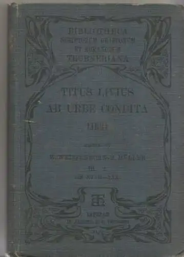 Buch: Titi Livi - Ab urbe condita libri, Titus Livius. 1909, B. G. Teubner