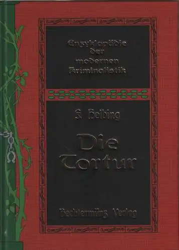 Buch: Die Tortur, Helbing, Franz, 1999, gebraucht, akzeptabel