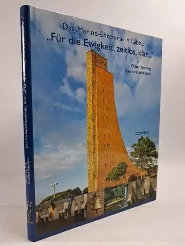 Buch: Für die Ewigkeit, zeitlos, klar... Das Marine-Ehrenmal in Laboe, 2004