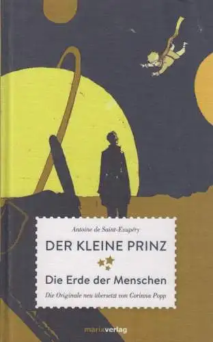 Buch: Der kleine Prinz / Die Erde der Menschen, Saint-Exupery, Antoine de, 2015