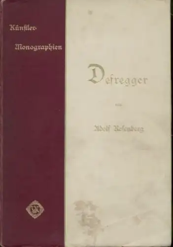 Buch: Defregger, Rosenberg, Adolf. Künstler-Monographien, 1897, gebraucht, gut