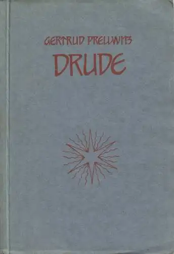Buch: Drude, Ein Buch des Vorfrühlings, Getrude Prellwitz, 1921, Maienverlag