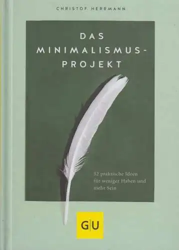 Buch: Das Minimalismus-Projekt, Herrmann, Christof, 2020, 52 praktische Ideen