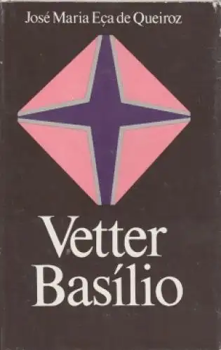 Buch: Vetter Basilio, Eca de Queiroz, Jose Maria. 1986, Buchclub 65