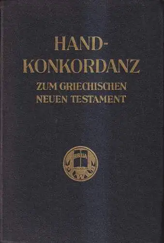 Buch: Handkonkordanz zum griechischen Neuen Testament, Schmoller, Otto. 1951