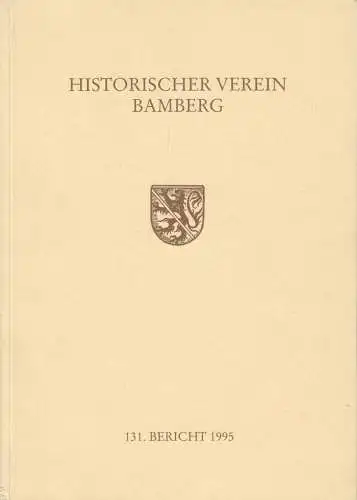 Buch: Historischer Verein Bamberg - 131. Bericht 1995, gebraucht, gut