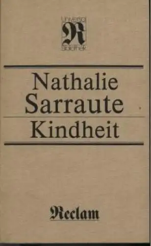 Buch: Kindheit, Sarraute, Nathalie. Reclams Universal-Bibliothek, 1986