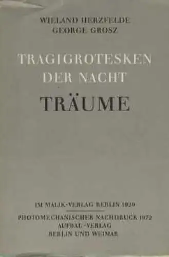 Buch: Tragigrotesken der Nacht, Herzfelde, Wieland. 1972, Träume, gebraucht, gut