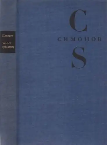 Buch: Waffengefährten, Simonow, Konstantin. 1967, Verlag Kultur und Fortschritt
