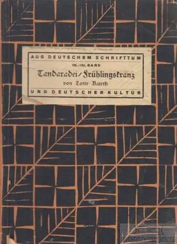 Buch: Tandaradei, Kurth, Lotte, Verlag von Julius Belz