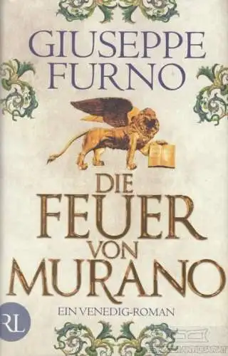 Buch: Die Feuer von Murano, Furno, Giuseppe. 2013, Verlag Rütten & Loening