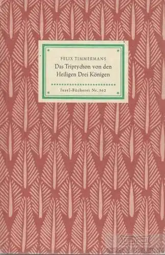 Insel-Bücherei 362, Das Triptychon von den heiligen drei Königen, Timmerm 191499