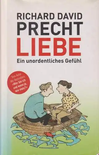 Buch: Liebe, Ein unordentliches Gefühl, Precht, Richard David, 2009, Goldmann