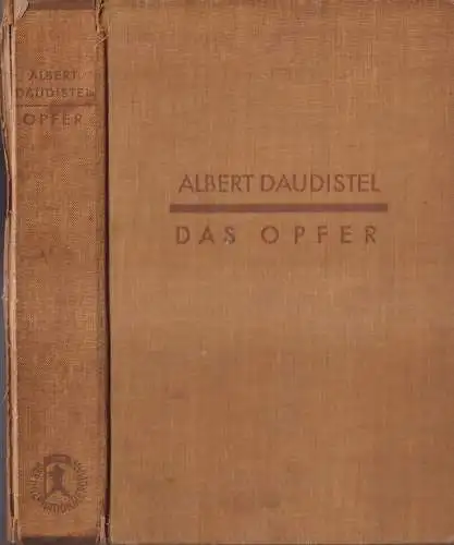 Buch: Das Opfer, Albert Daudistel, 1929, Internationaler Arbeiter-Verlag