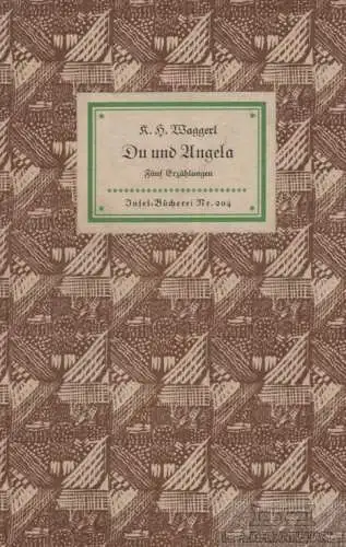 Insel-Bücherei 204, Du und Angela, Waggerl, K.H. 1952, Insel-Verlag