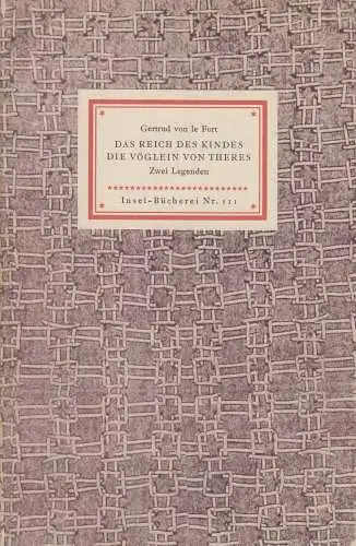 Insel-Bücherei 111, Das Reich des Kindes. Die Vöglein von Theres, le Fort 327178
