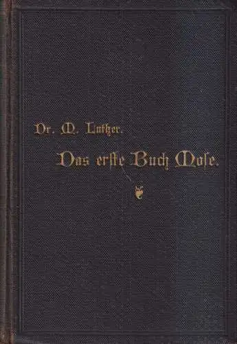 Buch: Das erste Buch Mose in Predigten, Martin Luther, 1900, gebraucht, gut