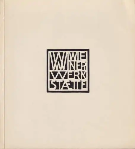 Buch: Die Wiener Werkstätte, Modernes Kunsthandwerk von 1903-1932, 1967