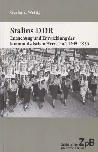 Buch: Stalins DDR, Wettig, Gerhard, 2012, ZpB, 1945-1953, gebraucht, sehr gut