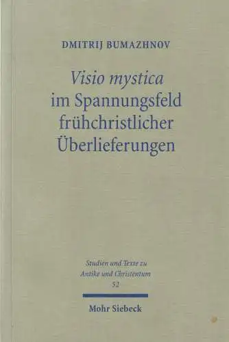 Buch: Visio mystica im Spannungsfeld frühchristlicher Überlieferungen, 2009