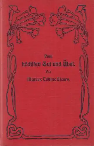 Buch: Vom höchsten Gut und Übel. Cicero, W. Spemann Verlag, Collection Spemann