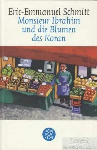 Buch: Monsieur Ibrahim und die Blumen des Koran, Schmitt, Eric-Emmanuel. 2004
