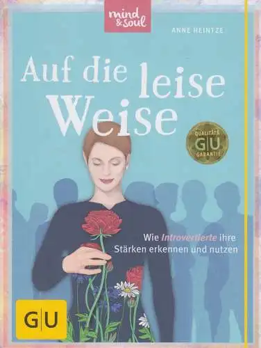 Buch: Auf die leise Weise, Heintze, Anne, 2016, GU, Introvertiertheit