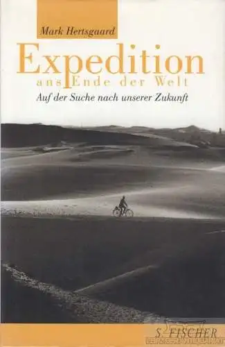 Buch: Expedition ans Ende der Welt, Hertsgaard, Mark. 1999, S. Fischer Verlag